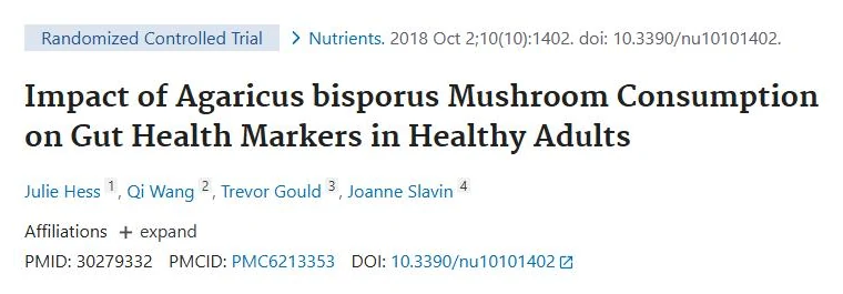 PubMed page of the study "Impact of Agaricus bisporus Mushroom Consumption on Gut Health Markers in Healthy Adults"